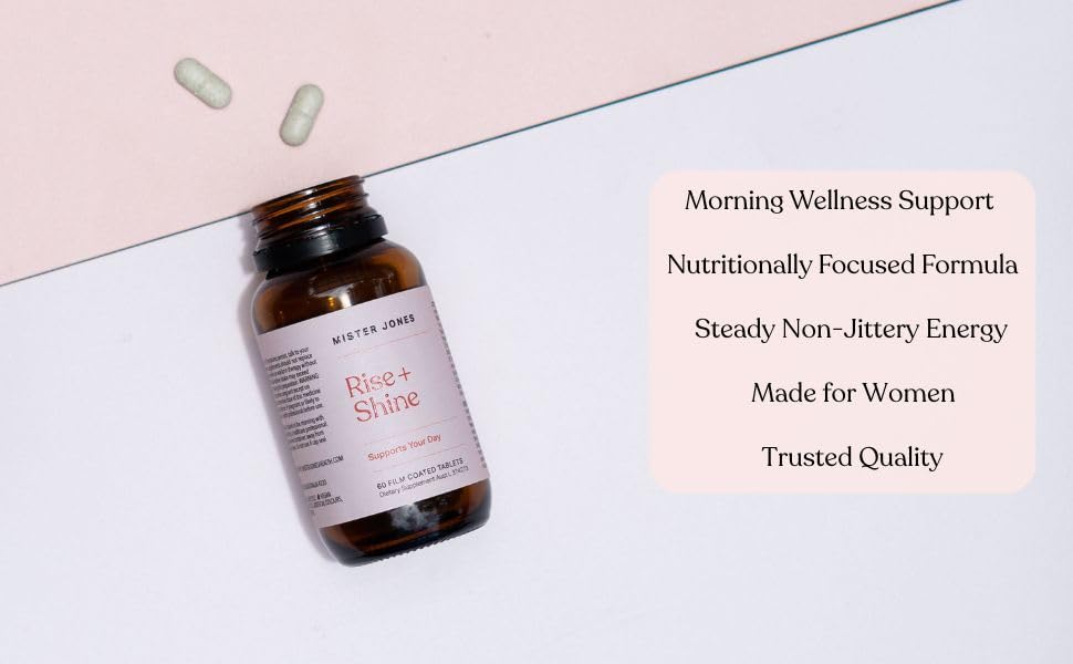 Mister Jones Rise & Shine Morning Wellness Supplement for Women, B Vitamins & Herbal Extracts, 60 Tablets