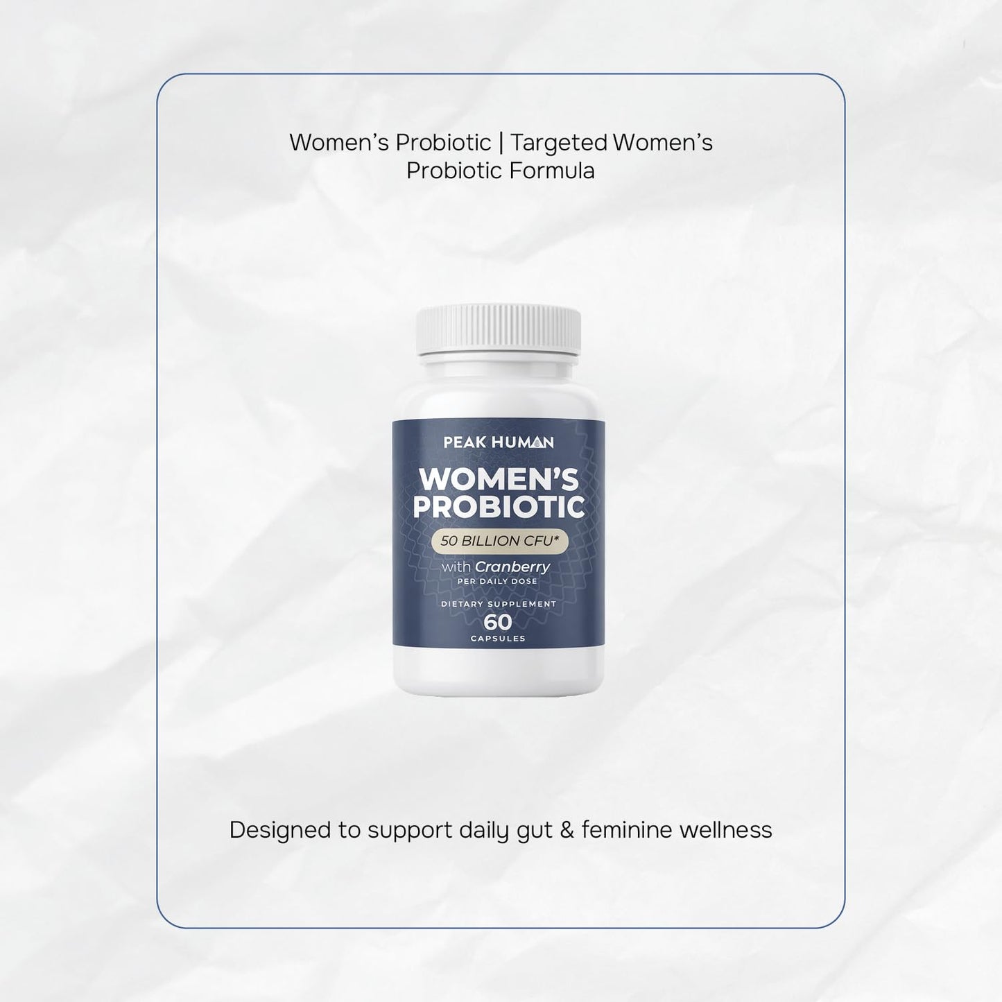 Peak Human Women's Probiotics with Cranberry – Digestive & Urinary Support – 60 Vegan Capsules