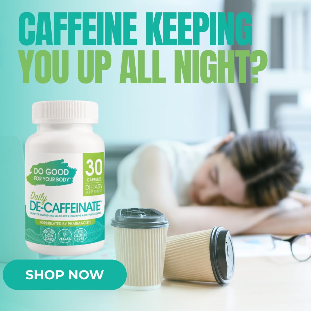 Do Good For Your Body Daily De-Caffeinate for Coffee Lovers Rutaecarpine Supplement for Relaxation After Caffeine Non-Melatonin Non-Addictive Evening Formula Capsules 90