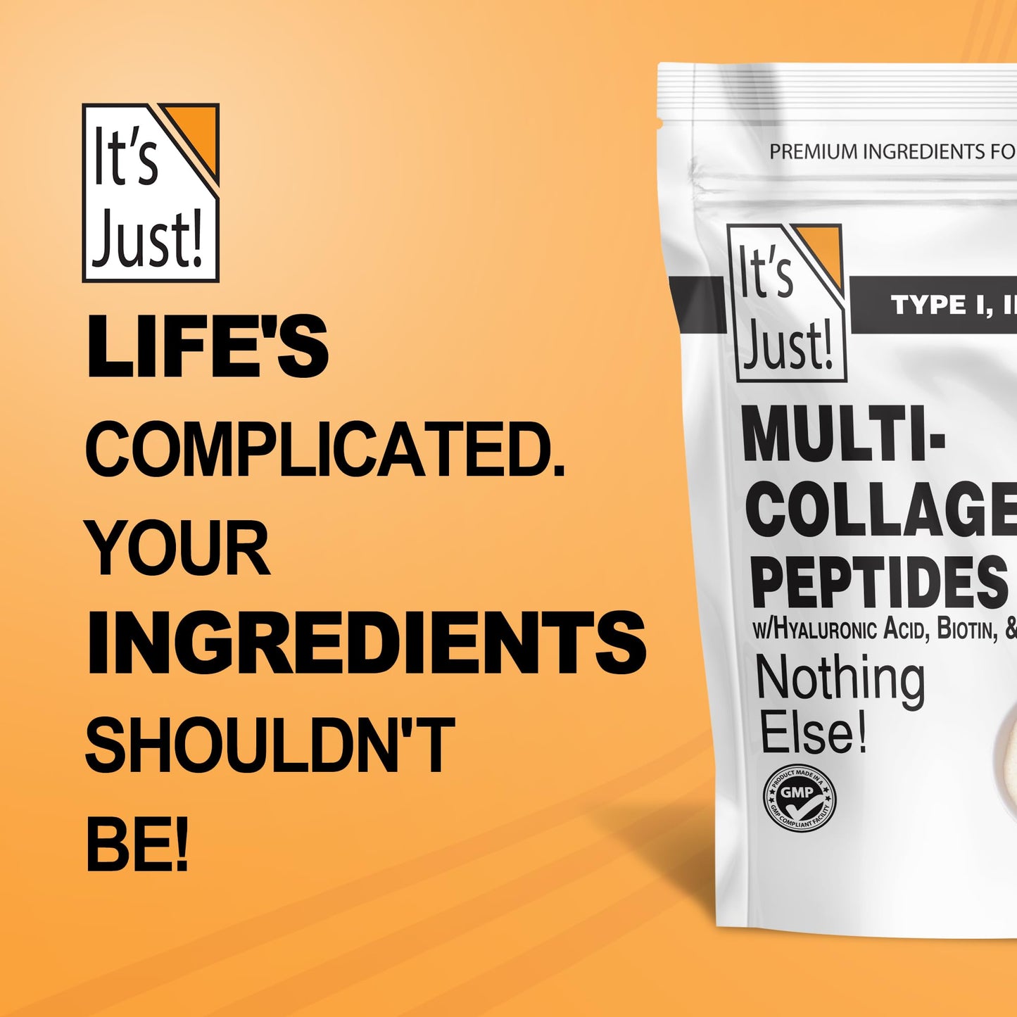 It's Just! Multi Collagen Peptides (Types I, II, III, V, X) with Vitamin C, Biotin, Hyaluronic Acid, Unflavored, No Added Flavor, Gluten Free, Non-GMO, Tested for Heavy Metals, Powder, 20 oz