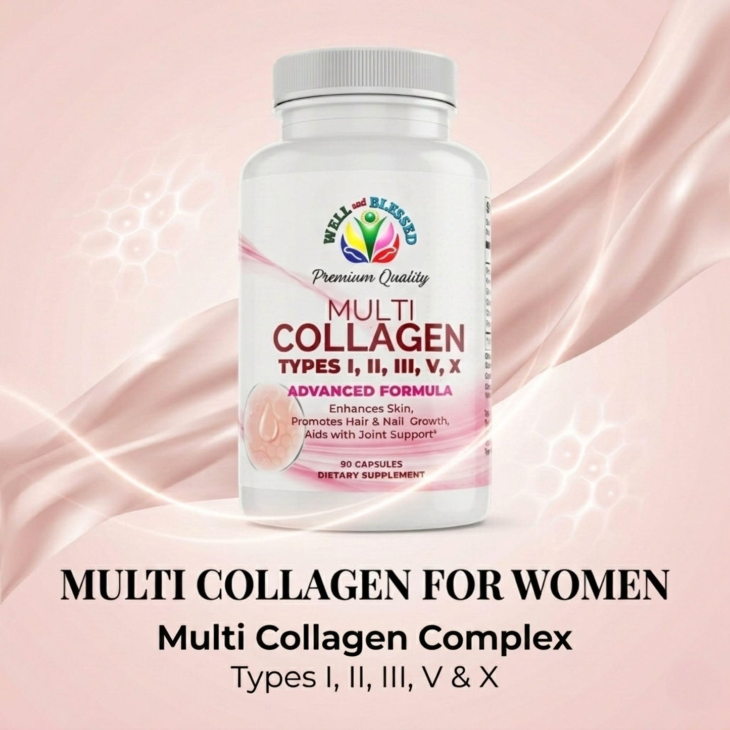 Well and Blessed Multi Premium Collagen Capsules for Women with Vitamin C & E, 90 Count
