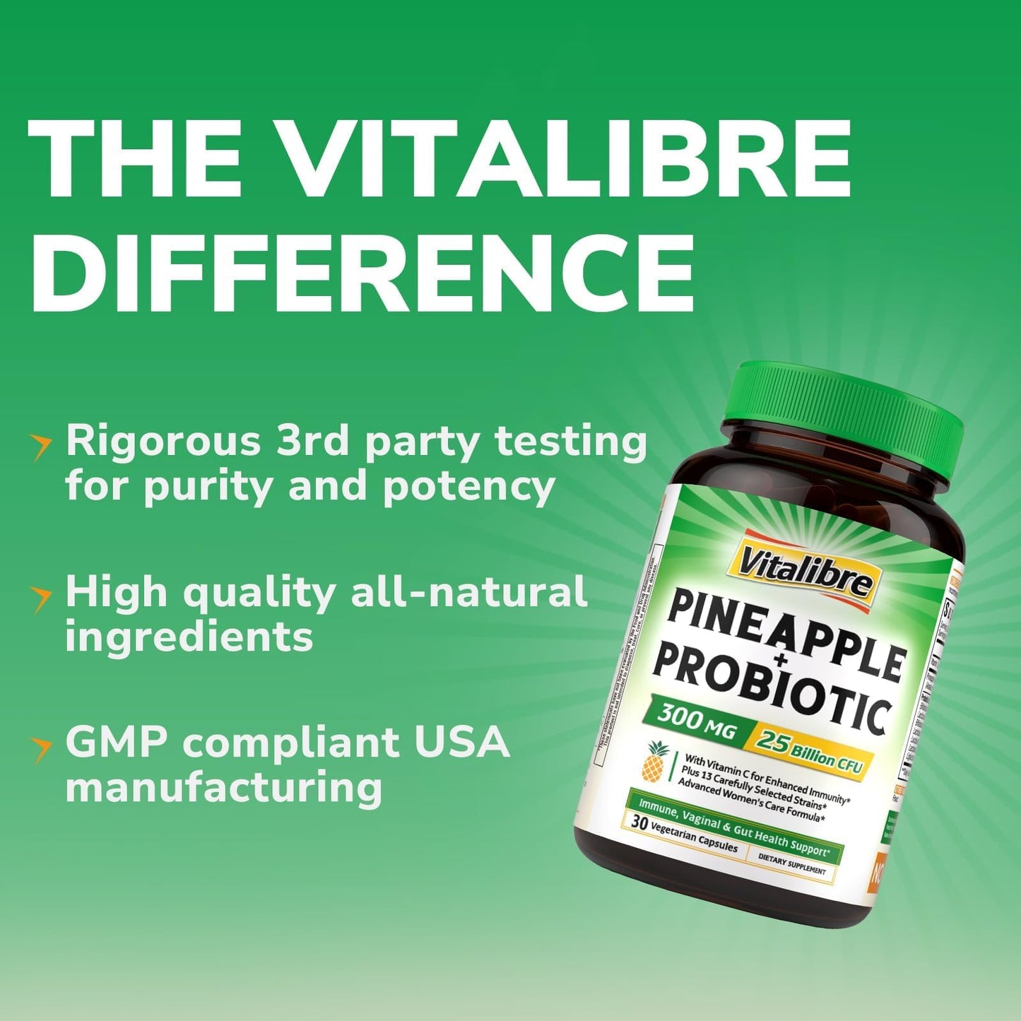 Vitalibre Pineapple + Probiotic 300 mg, 25 Billion CFUs, 13 Strains, Natural Vitamin C, Immune, Vaginal & Gut Health, Non-GMO, 30 Vegan Capsules