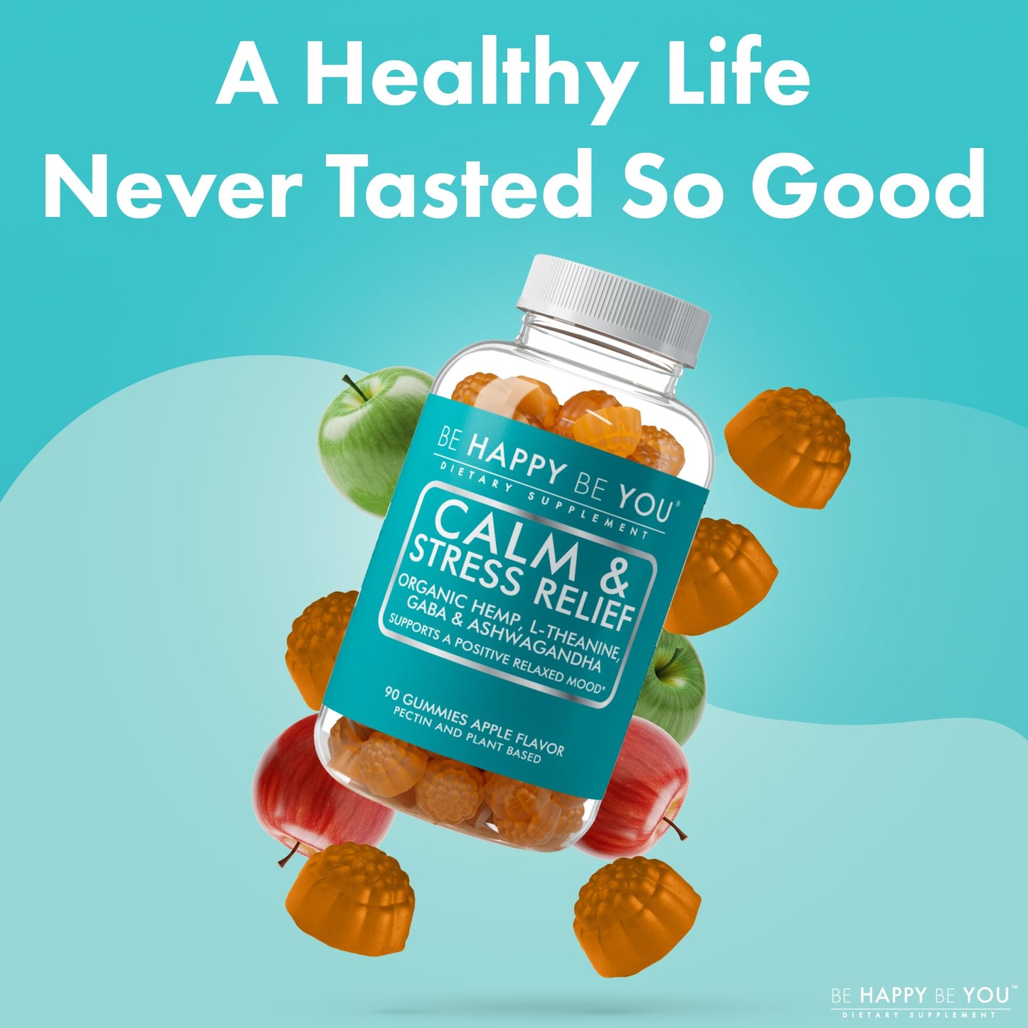 Be Happy Be You Calm & Stress Relief Gummies with Organic Hemp Seed Oil, L-Theanine, GABA & Ashwagandha – Positive Mood & Relaxation Support – Apple Flavor – 90 Gummies