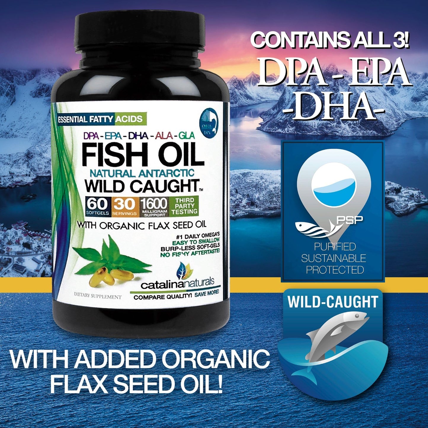 Catalina Naturals Triple Strength Fish Oil Wild Caught Antarctic Omega-3-6-9 Ultra Pure with EPA-DHA-DPA-GLA-ALA, Organic Flax Seed Oil, Light Vanilla Flavor Softgels 60 Count