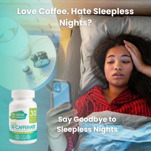 Do Good For Your Body Daily De-Caffeinate for Coffee Lovers Rutaecarpine Supplement for Relaxation After Caffeine, Non-Melatonin, Non-Addictive Evening Formula, 60 Capsules