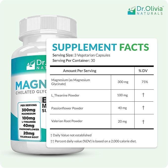 Dr. Olivia Naturals Magnesium Glycinate Complex Capsule with L-Theanine, Passionflower & Valerian Root for Sleep Support, Nerve & Muscle Health, High Absorption, 1 Capsule
