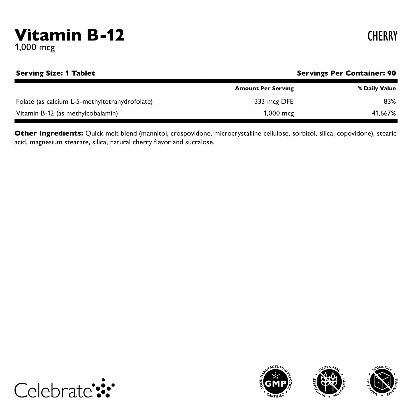 Celebrate Bariatric Supplements B-12 Quick Melt 1000 mcg with Folic Acid – 90 Tablets