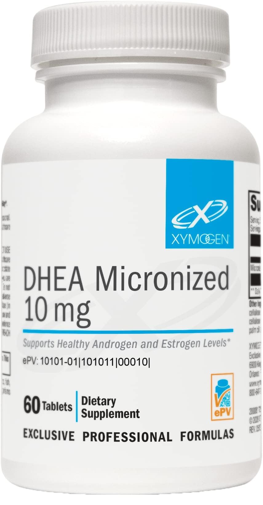 XYMOGEN DHEA Micronized 10 mg Dehydroepiandrosterone Androgen and Estrogen Support, 60 Tablets