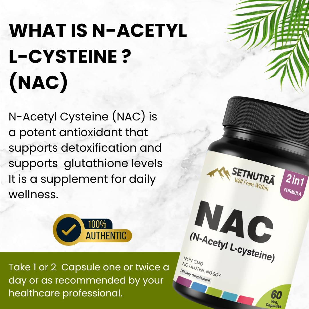 SETNUTRA Well From Within NAC (N Acetyl L Cysteine) 500 Mg with Black Pepper Immune & Lung Support, Antioxidant & Glutathione Production Support Capsules 60