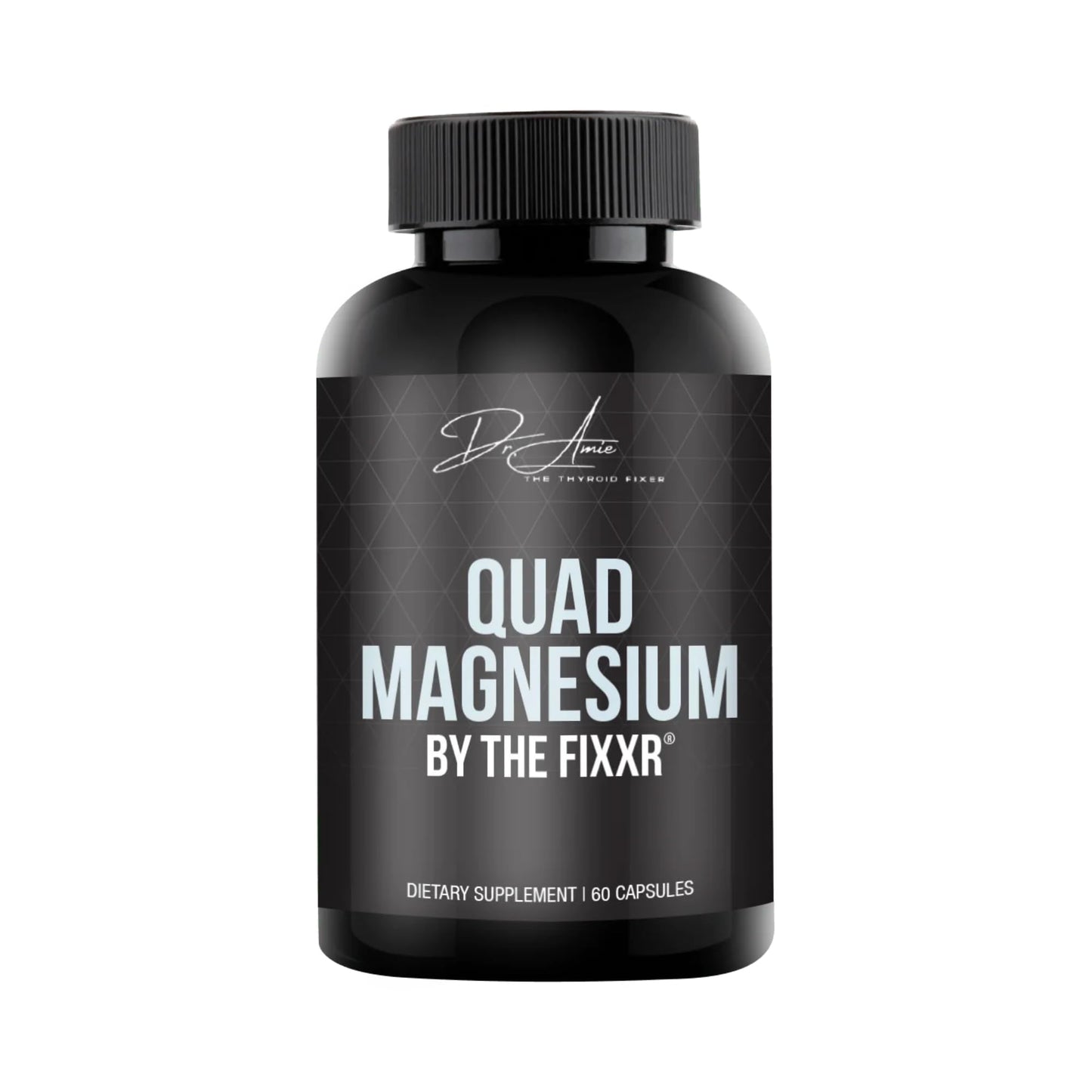 Fixxr Quad Magnesium by Dr. Amie 60 Capsules