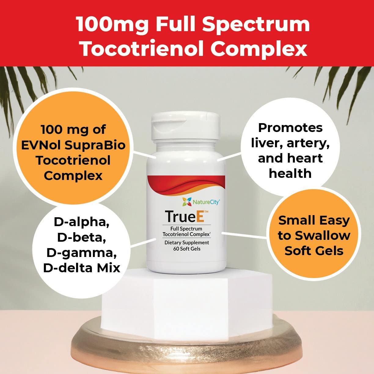 NatureCity True-E Full Spectrum Tocotrienols Vitamin E & Natural Alpha Tocopherol Supplement Softgels 120