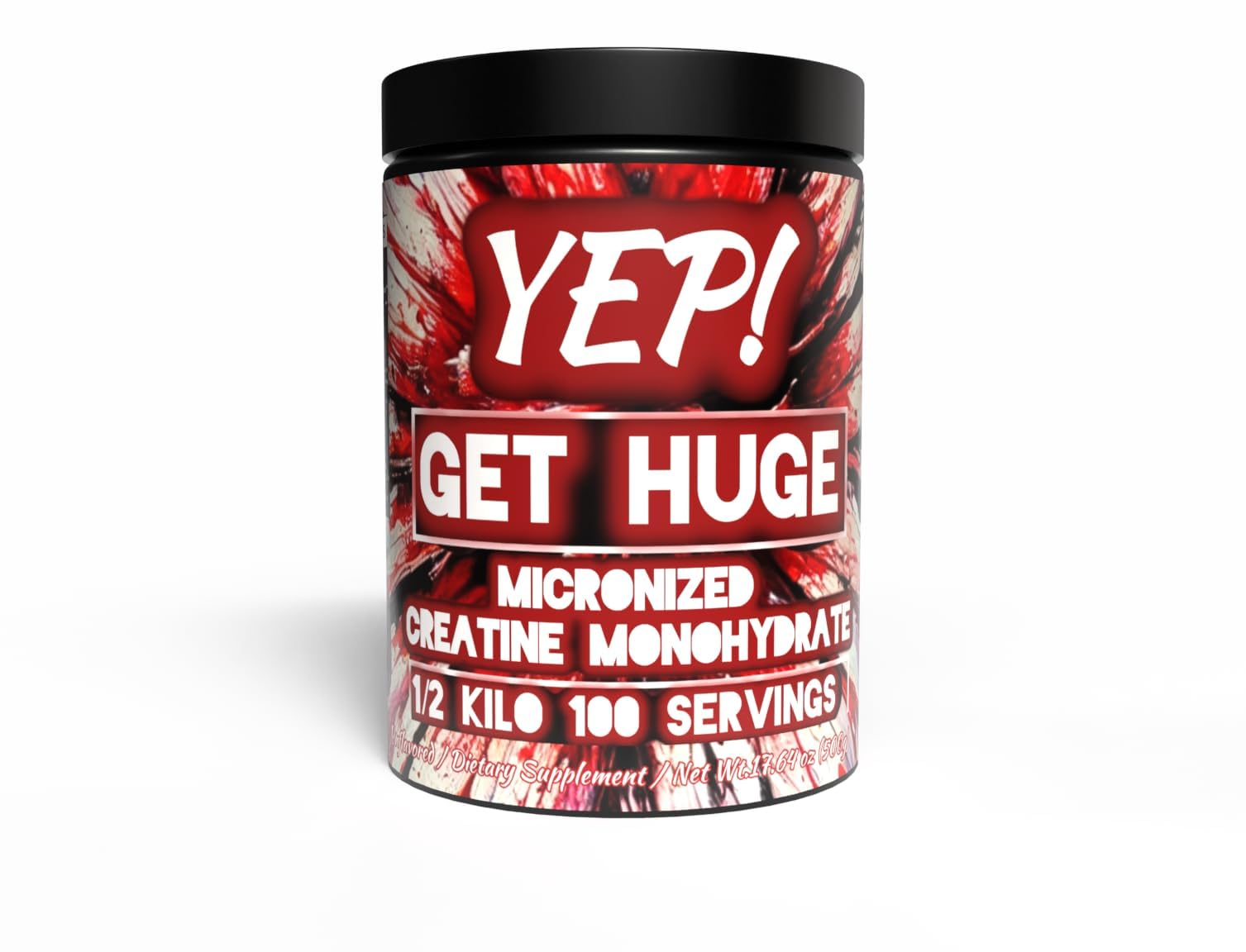 Yep Strength Get Huge Micronized Creatine Monohydrate Powder Unflavored 500 Grams / 100 Servings 17.64 oz