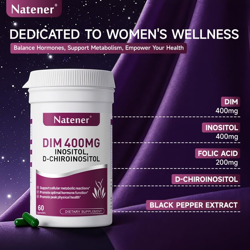 Natener 9-in-1 400mg DIM Supplement with 400mg Inositol, 10 mg D-chiroinositol, 200mg Folic Acid - Estrogen Balance for Women, Hormone & Metabolism Support, Ovarian Health Support 60 Capsules