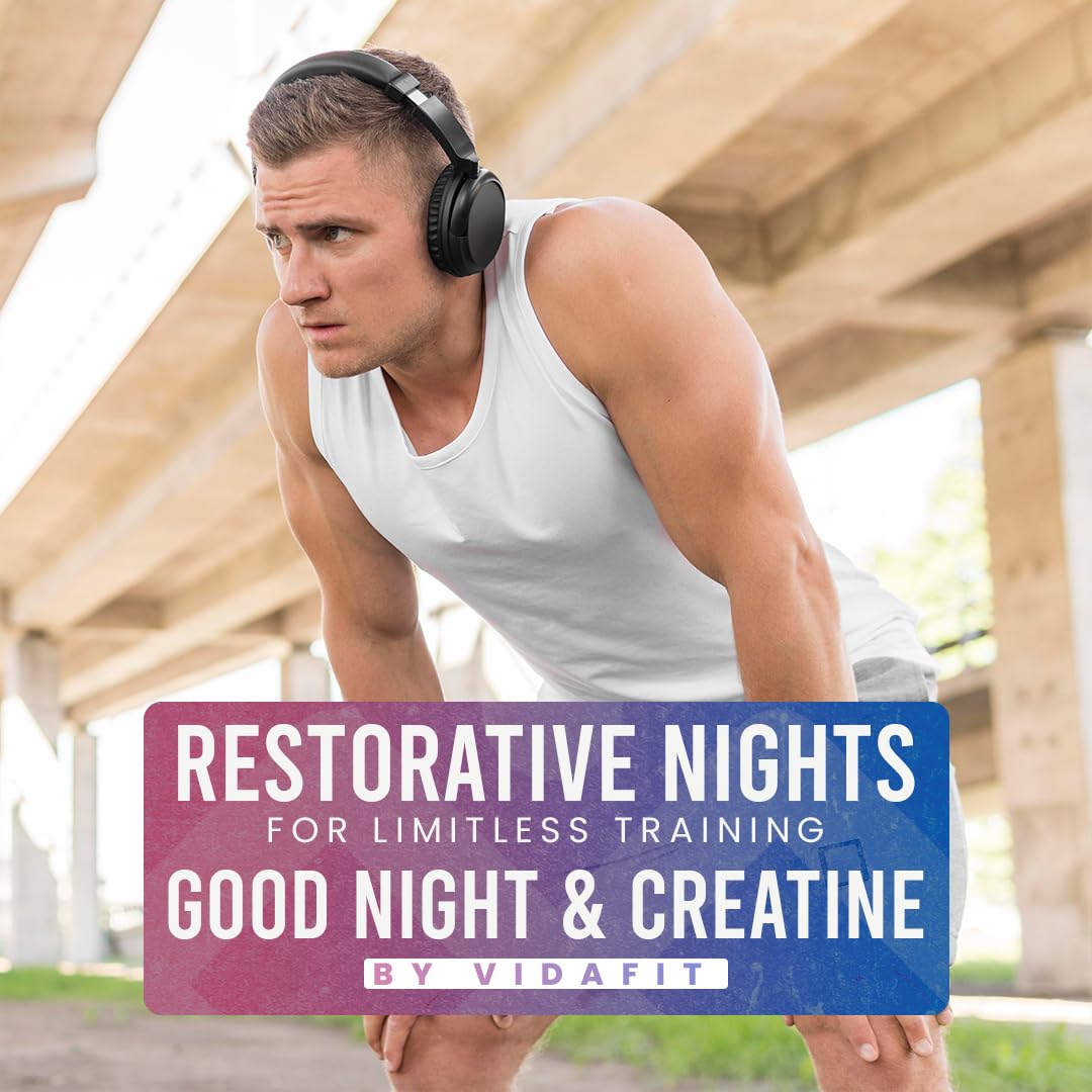 Vida Fit Good Night Natural Sleep Aid (60 Capsules) & Micronized Creatine Monohydrate Powder (150 g) Bundle