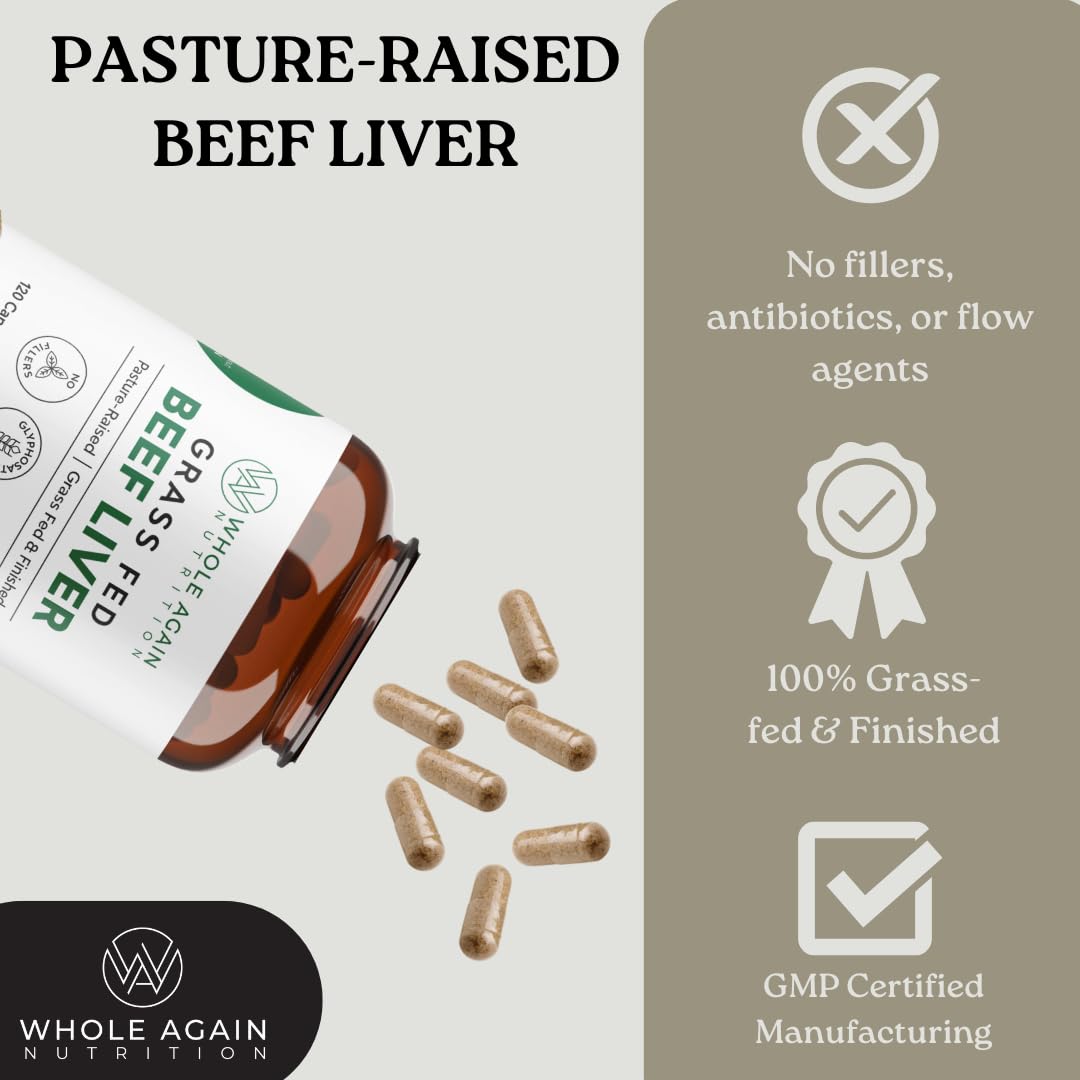 Whole Again Nutrition Grass Fed Beef Liver Capsules, 120 Count
