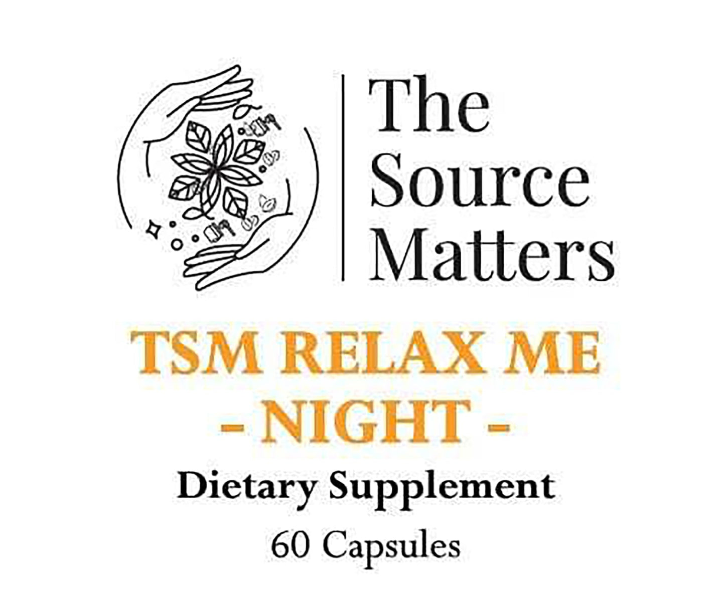 THE SOURCE MATTERS Relax ME Night Sleep Support Formula with 5-HTP, GABA, Taurine, and Phosphatidylserine for Restful, Uninterrupted Sleep 60 Capsules