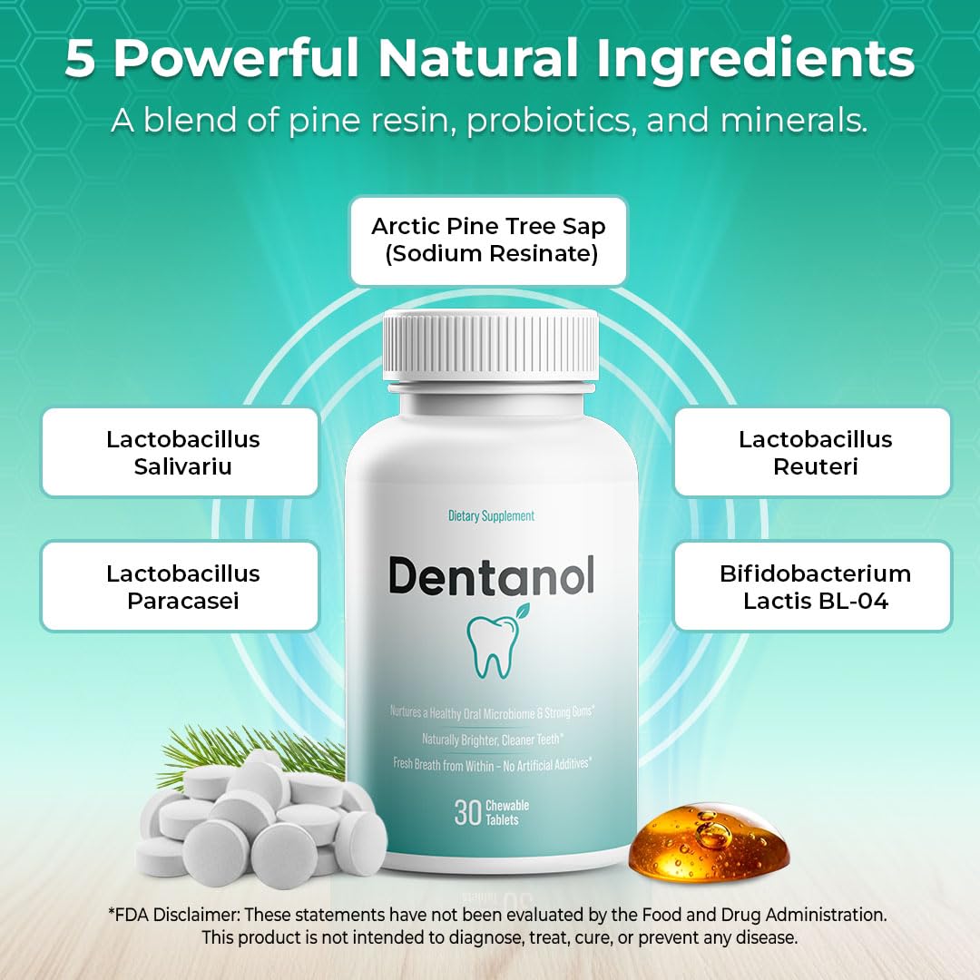 DENTANOL Oral Probiotic Supplement with Arctic Pine Resin & 4 Probiotic Strains, Chewable, 30 Count