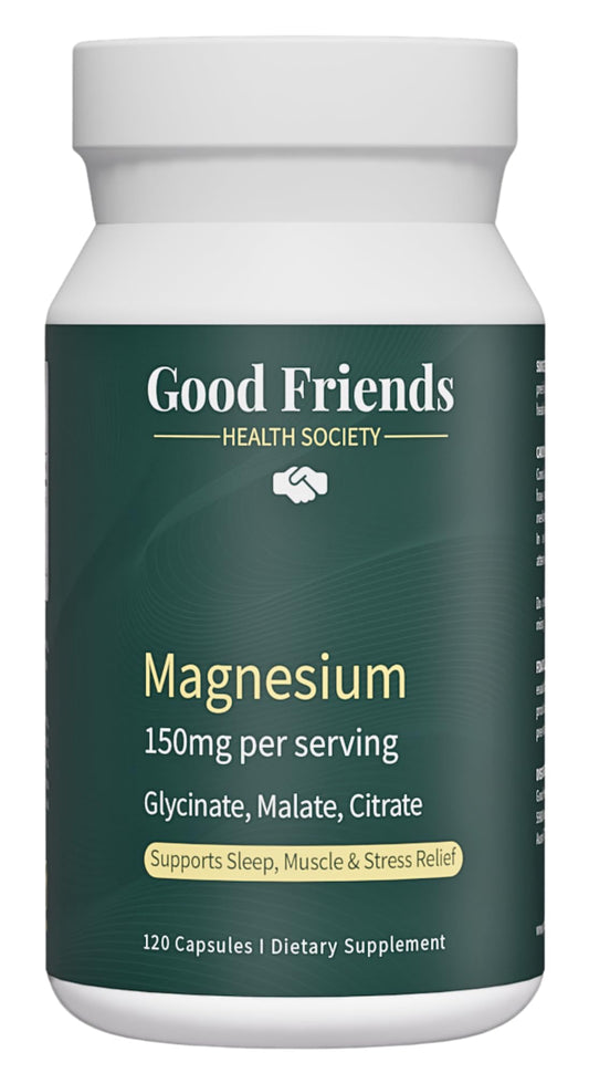 Good Friends Health Society Magnesium Triple Complex 150mg Elemental Glycinate, Malate & Citrate High Absorption Vegan Capsules, 120 Count