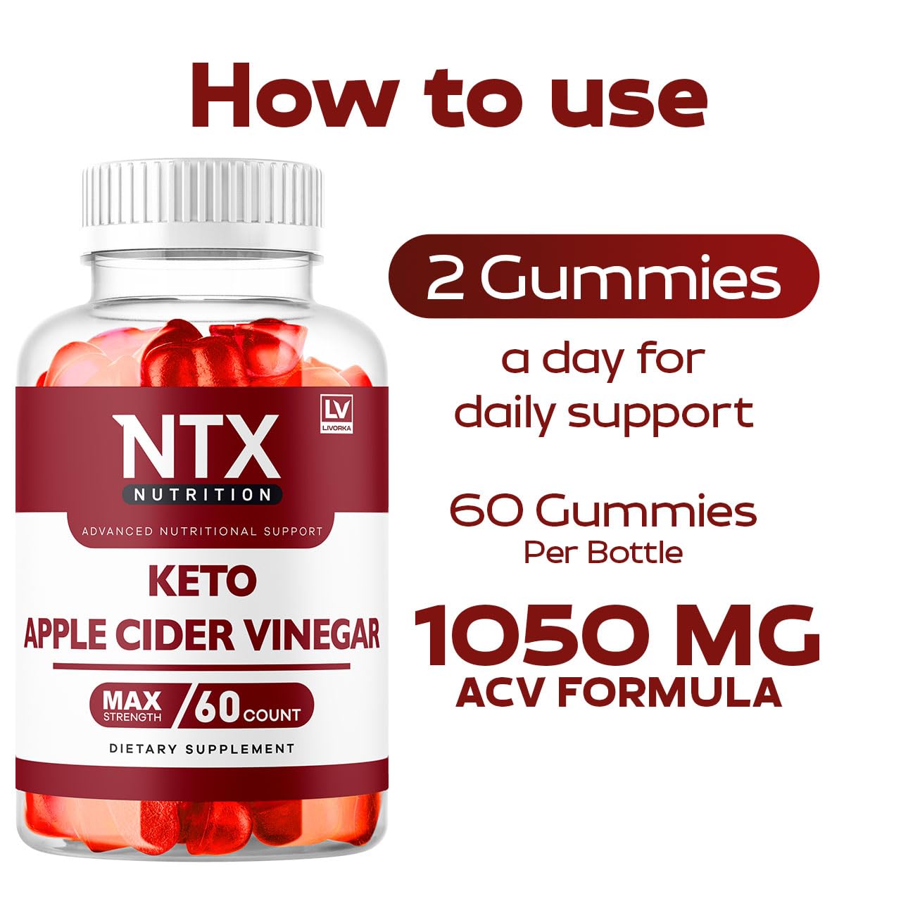 LIVORKA NTX Nutrition Keto Gummies 180 Gummies