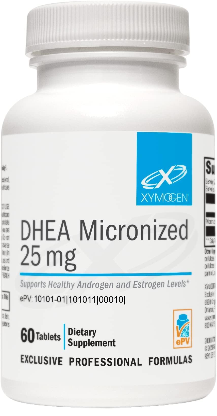 XYMOGEN DHEA Micronized 25 mg Dehydroepiandrosterone Androgen and Estrogen Support Tablet, 60 Count