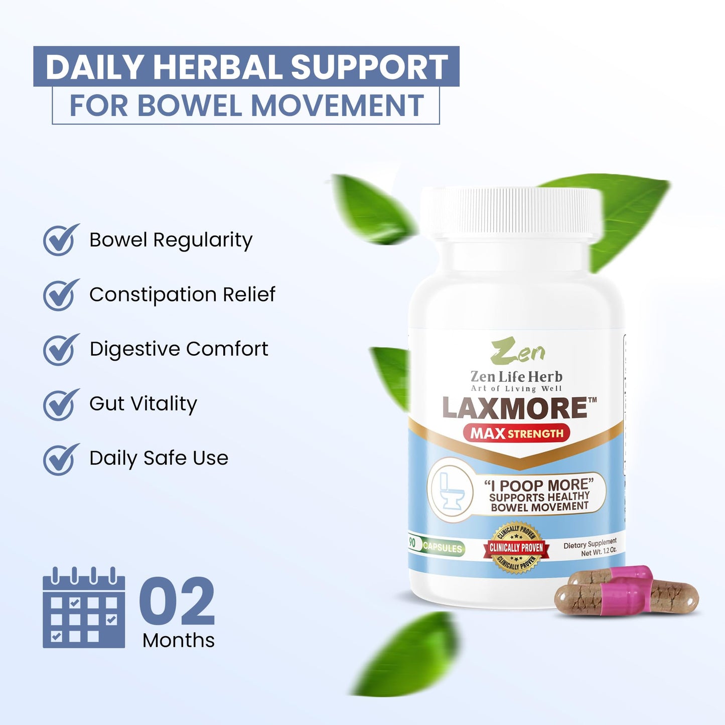 ZEN LIFE HERB LAXMORE I POOP MORE Max Strength 100% Natural Plant-Based Supplement, 30 Capsules