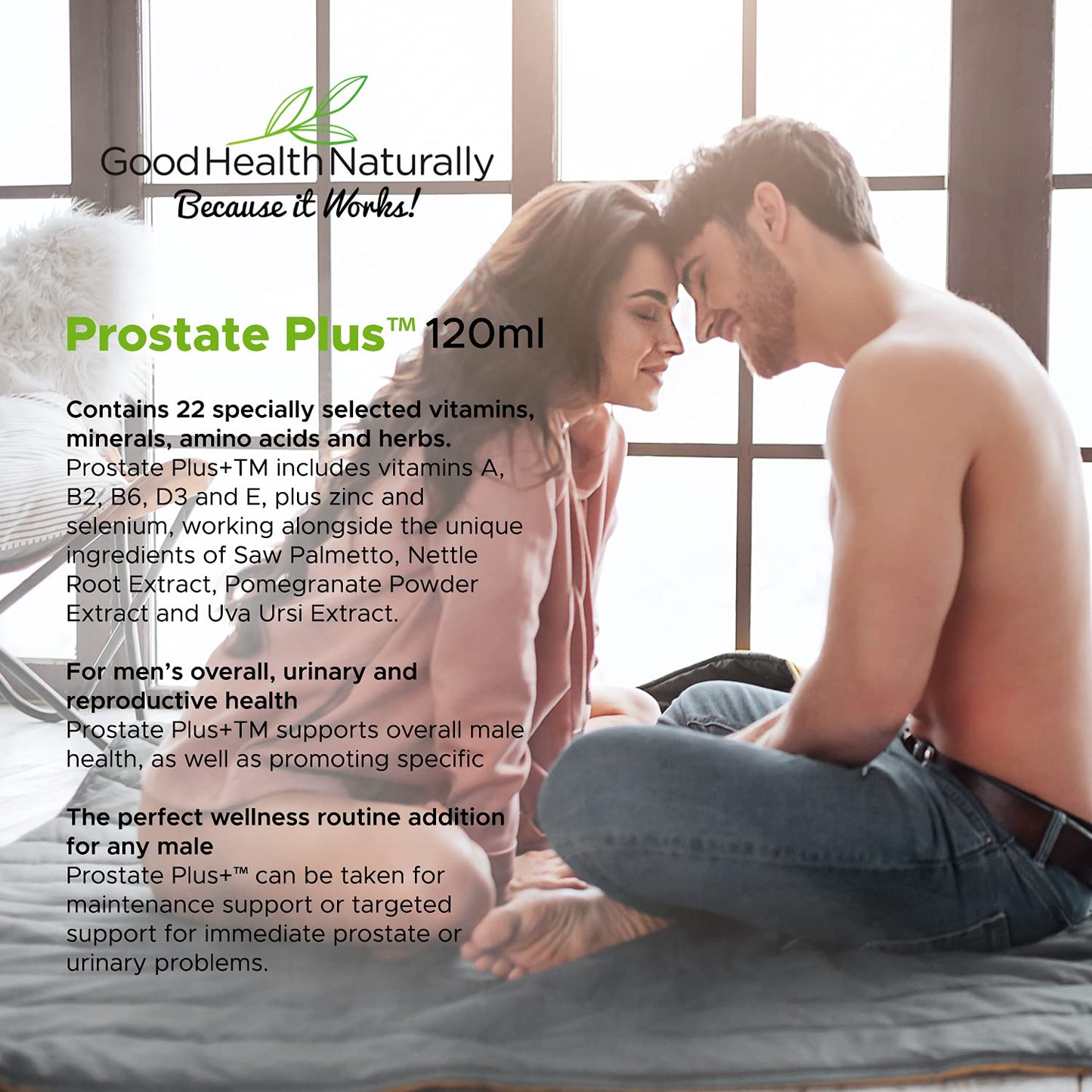 GOOD HEALTH NATURALLY BECAUSE IT WORKS! Prostate Plus+ Prostate Support Capsules 120 Capsules