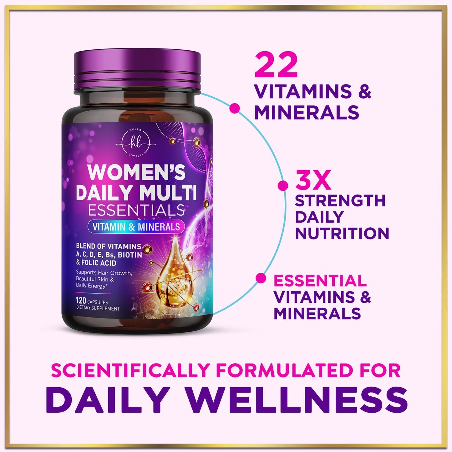 Hello Lovely! 3X Strength Daily Women Multivitamin Capsules 120