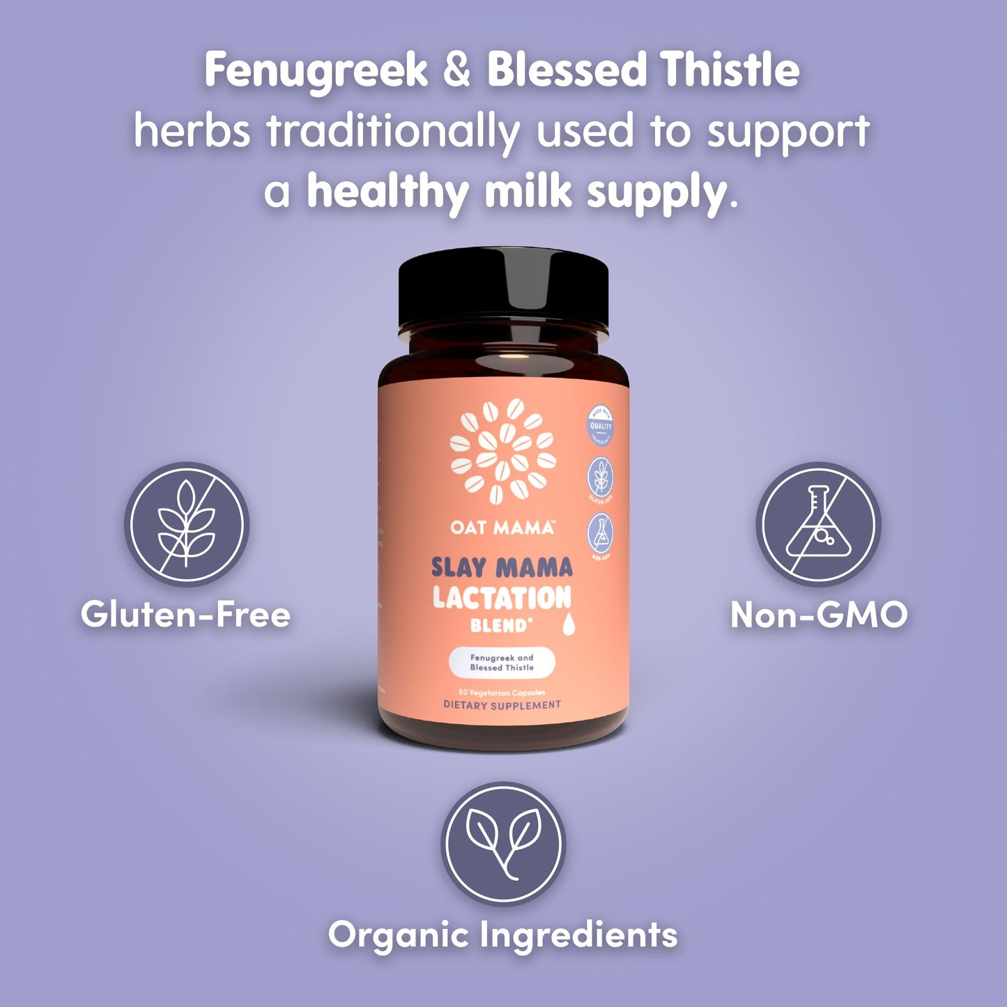 OAT MAMA Organic Lactation Supplement Slay Mama Blessed Thistle & Fenugreek Capsules, Herbal Lactation Blend, Postpartum Support for Breastfeeding Moms, 1 Count