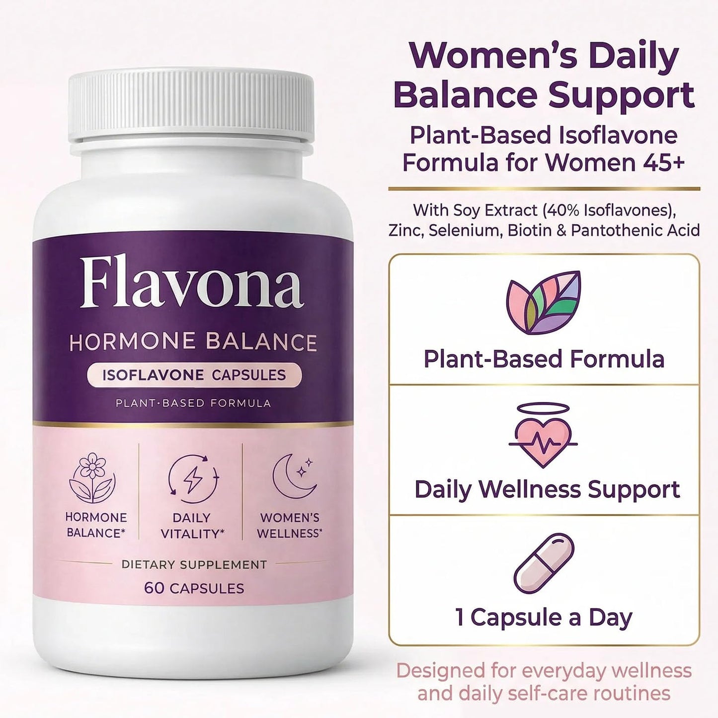 Boaccy Flavona Hormone Balance for Women Isoflavone Supplement with Soy Extract, B Vitamins, Zinc & Selenium, Non-GMO, Supports Daily Balance, Energy & Sleep Routine, 60 Capsules