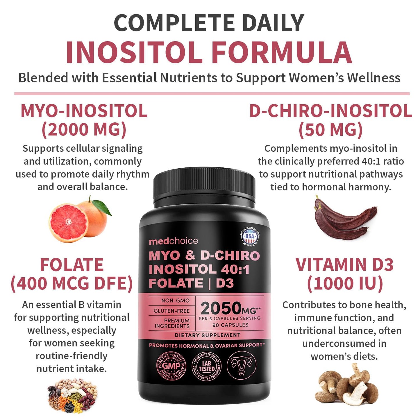 MEDCHOICE Myo-Inositol 40:1 for Women Inositol Supplement with Myo & D-Chiro Inositol, Folate & Vitamin D3, Vegan, 90 Capsules