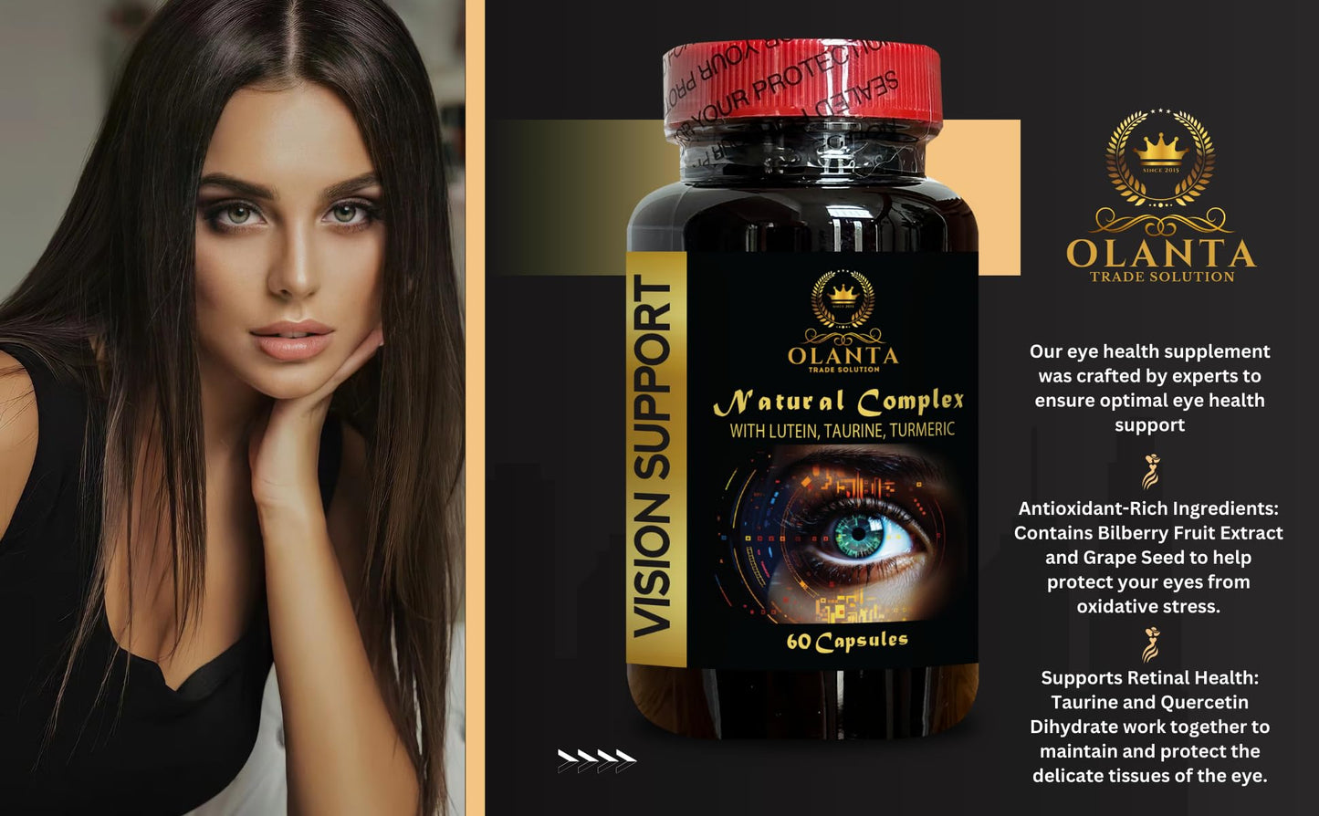 OLANTA TRADE SOLUTION Eye Support Supplements - Vision Support Natural Complex - Taurine Vitamin, Antioxidant Protection and Eye Wellness, Eye Vitamins with antioxidants, 60 Capsules