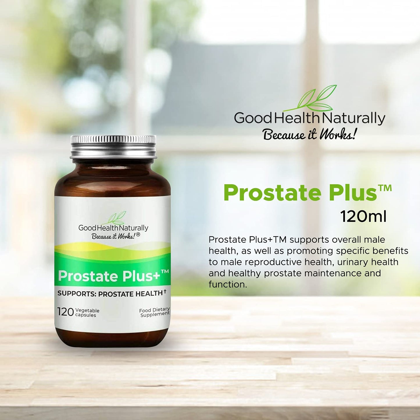 GOOD HEALTH NATURALLY BECAUSE IT WORKS! Prostate Plus+ Prostate Support Capsules 120 Capsules