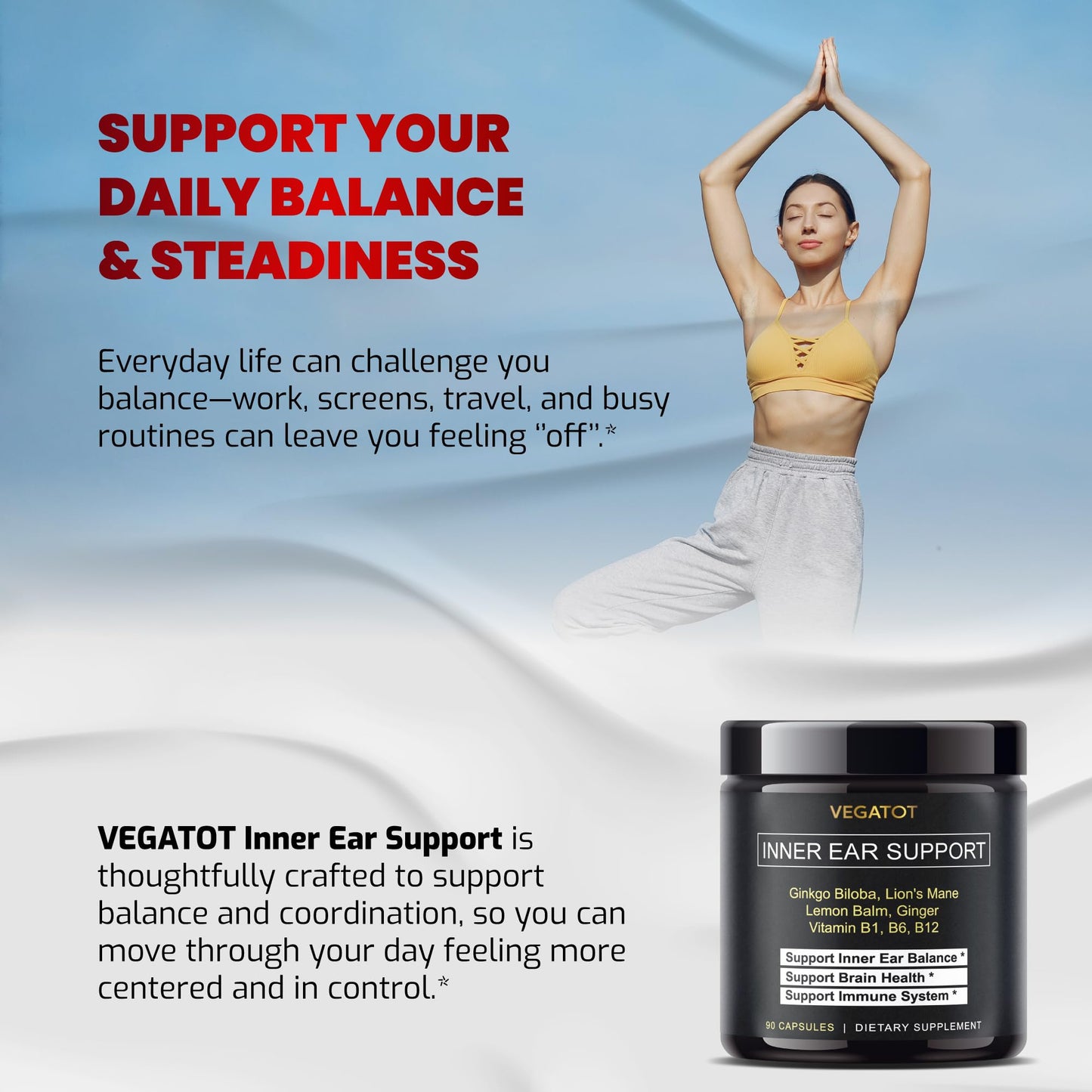 VEGATOT Inner Ear Support Supplement with Ginkgo Biloba, Lion's Mane, Lemon Balm & Ginger, Brain & Immune Wellness Formula with Vitamins B1, B6 & B12 90 Capsules