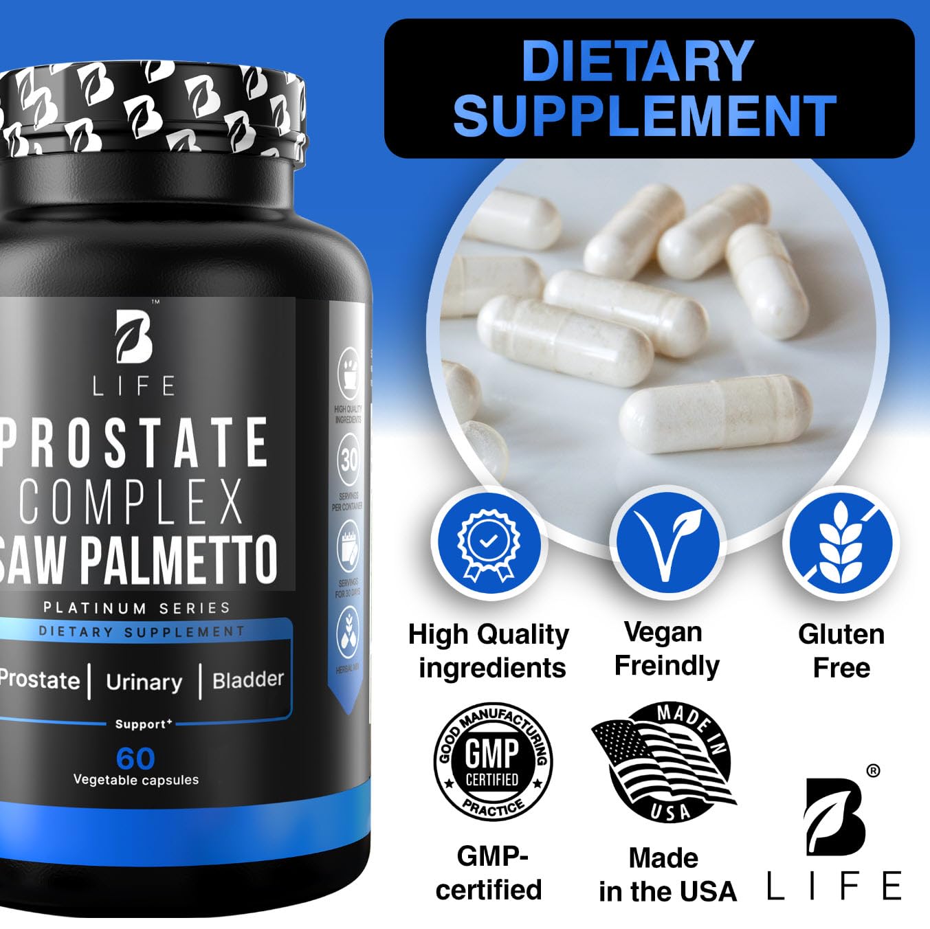 B Life Company Prostate Health Supplements for Men with Saw Palmetto, Pumpkin Seed Oil & Stinging Nettle Root Capsules, 60 Count
