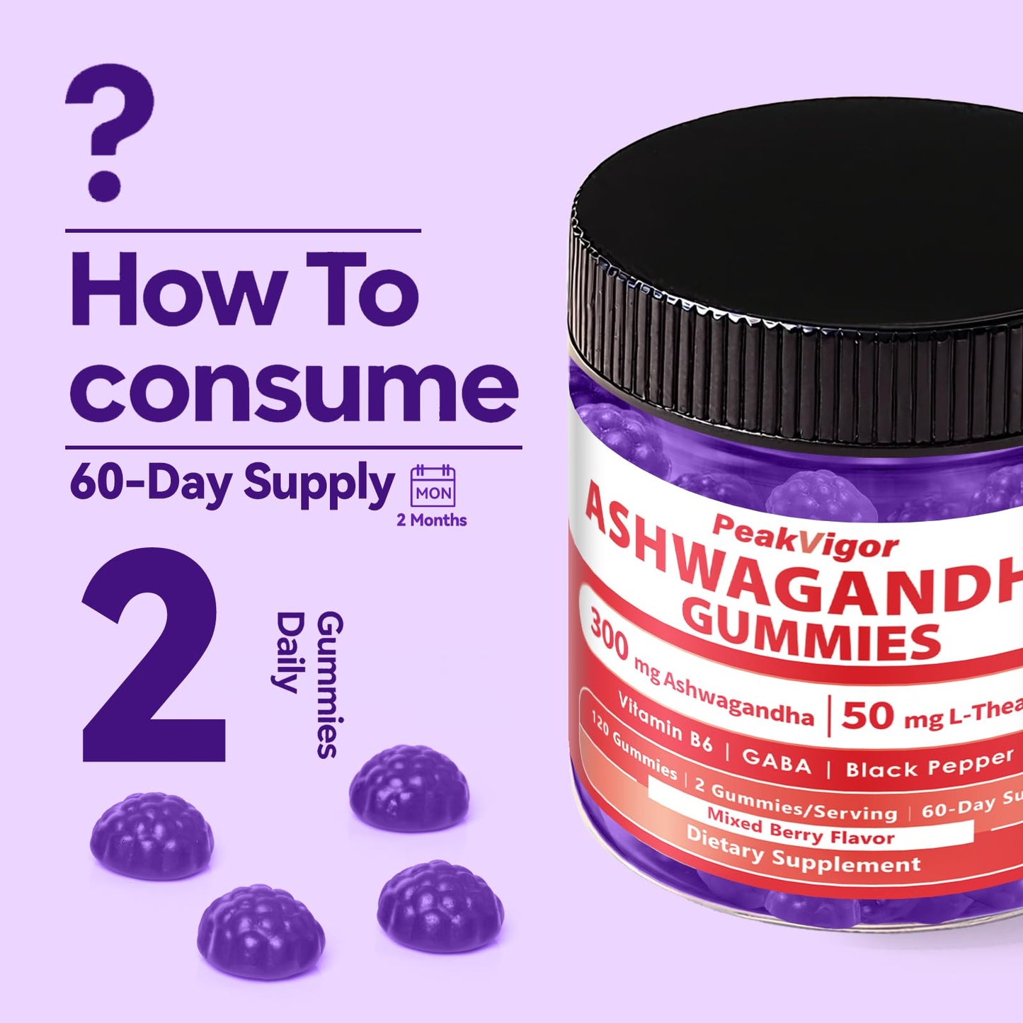 PeakVigor Ashwagandha Gummies 300mg + L-Theanine 50mg, GABA & Vitamin B6 – Plant-Based Mixed Berry Formula with Black Pepper, 120 Gummies
