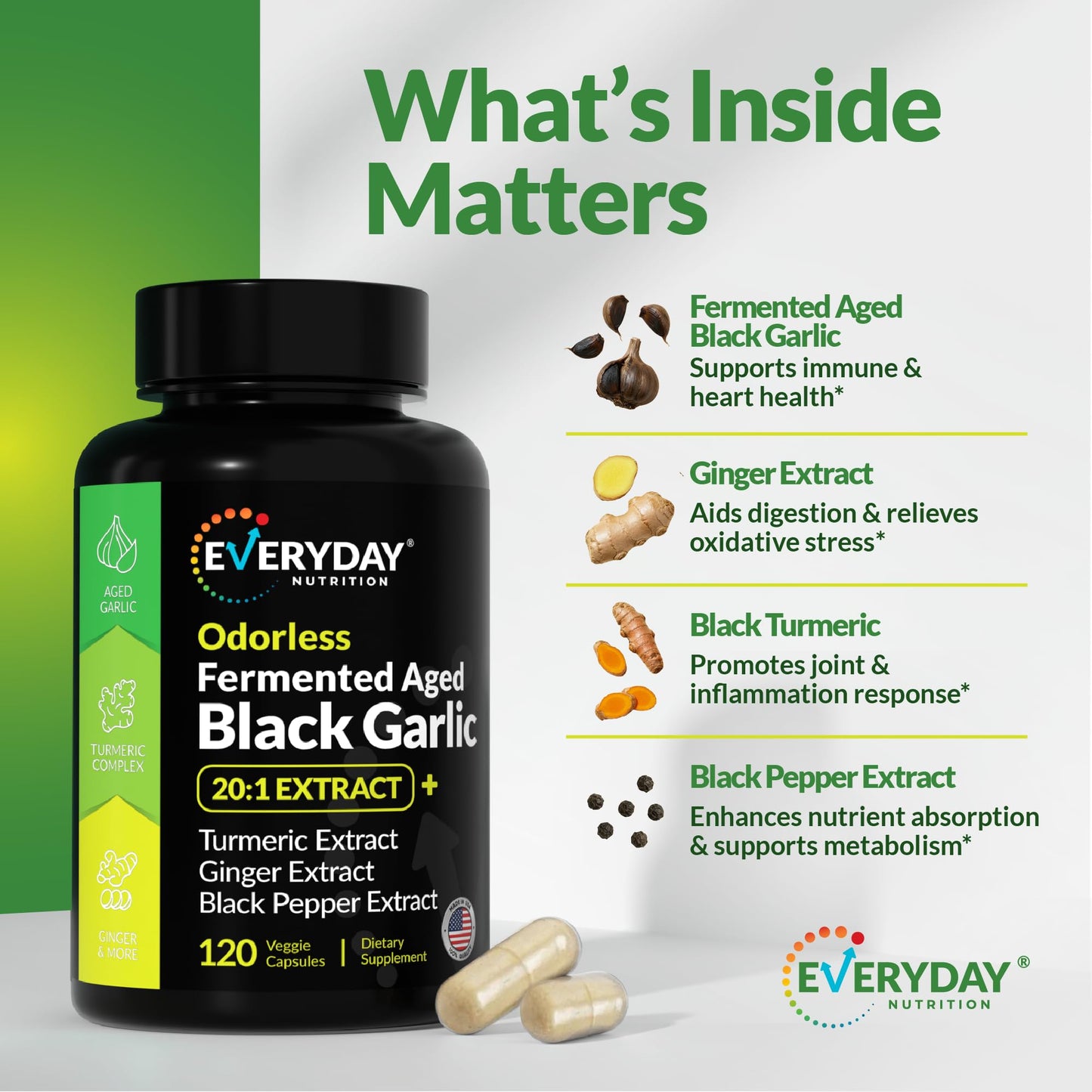 EVERYDAY NUTRITION Odorless Fermented Aged Black Garlic Extract with Turmeric Complex, Ginger, Black Pepper Extract 90 Capsules