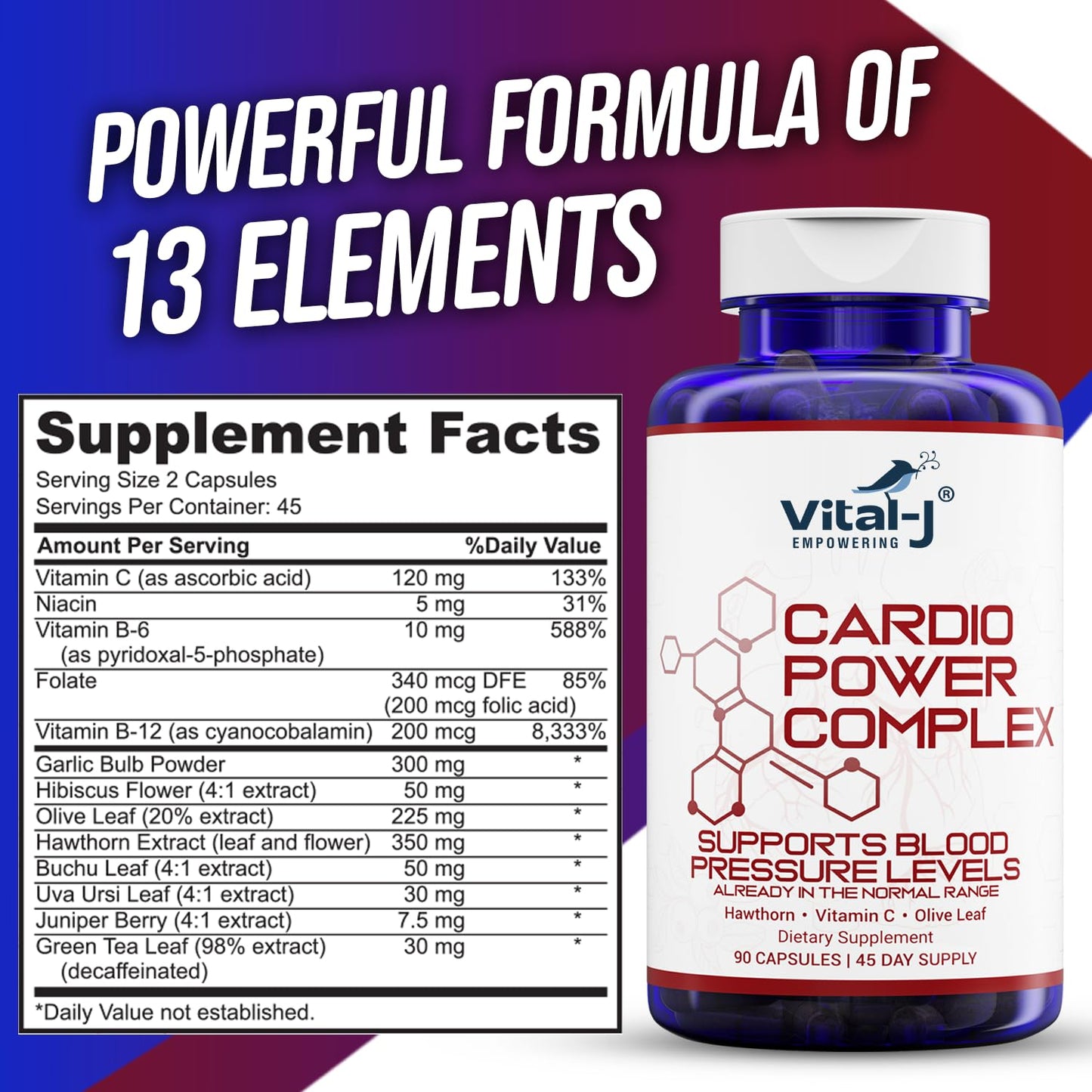 Vital-J Empowering Cardio Power Complex Premium Blood Pressure Support Supplement with Garlic, Hawthorn, Hibiscus, Olive Leaf - 13 Natural Ingredients, 90 Capsules