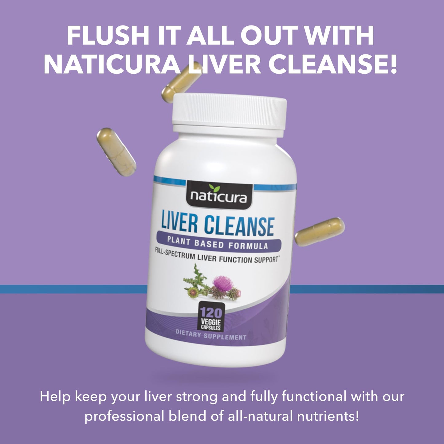 Naticura Liver Cleanse Plant-Based Formula - Vegan Full Spectrum Milk Thistle, Vitamin C and Zinc for Liver Function and Immune Support, 120 Capsules