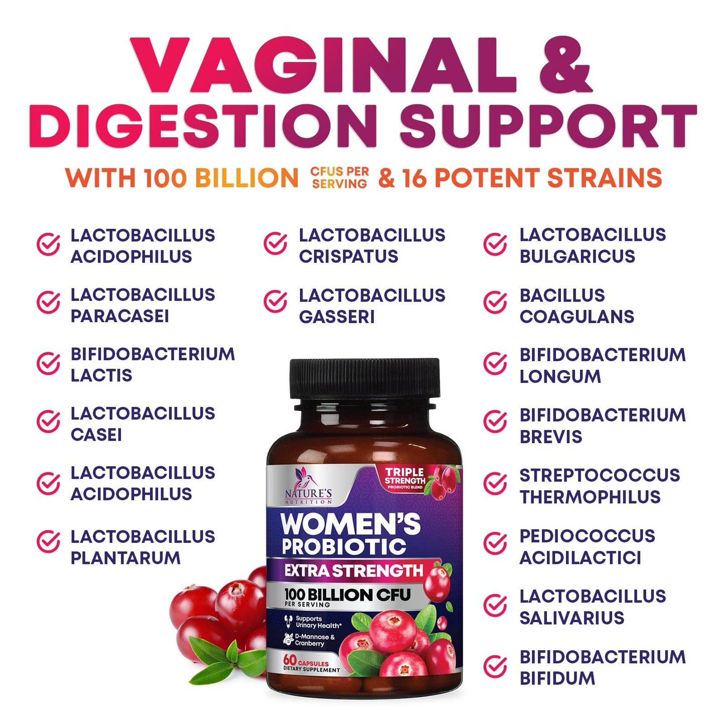 Nature's Nutrition Probiotics for Women Probiotic Blend 100 Billion CFU Per Serving, 16 Strains, Cranberry & Prebiotics Capsule, 60 Capsules
