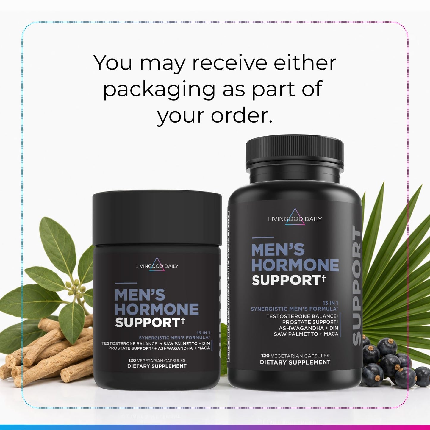 Livingood Daily Men's Hormone Support Supplement for Vitality & Balance, 14-in-1 Testosterone Booster for Men with Ashwagandha, Maca, DIM, Zinc, Saw Palmetto, Vitamin B12 & More, Vegan, 120 Capsules