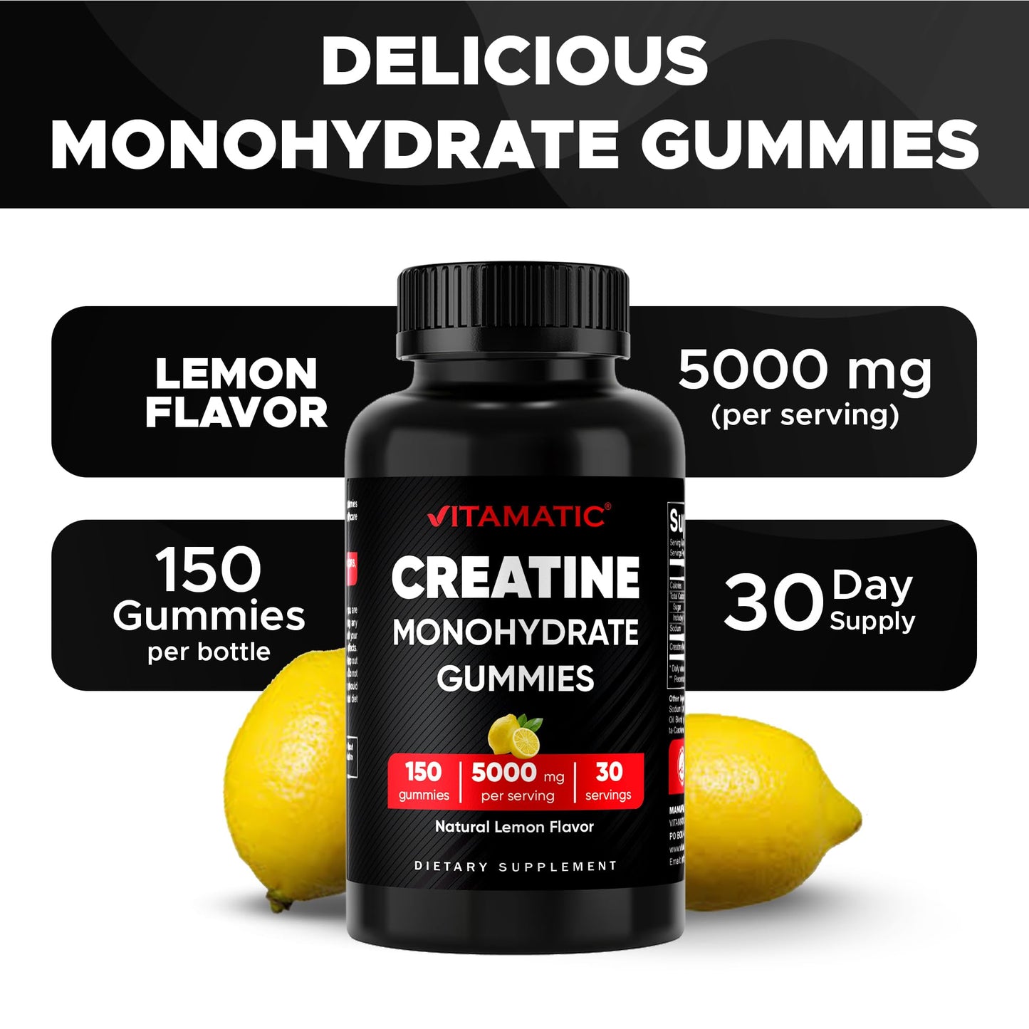 Vitamatic Creatine Gummies 5000mg per Serving Natural Lemon Flavor, 150 Gummies