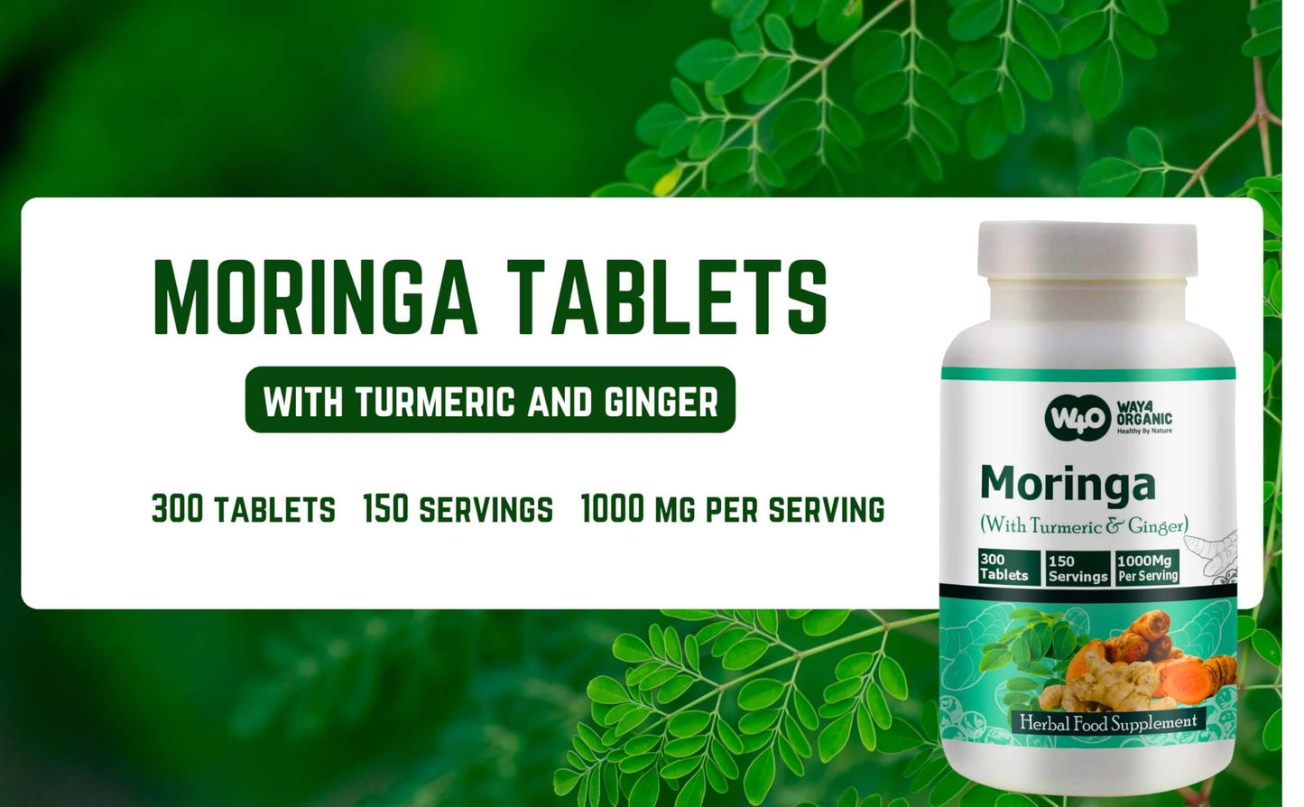 WAY 4 ORGANIC W4O Moringa Tablets with Turmeric and Ginger Tablet, 1 Count