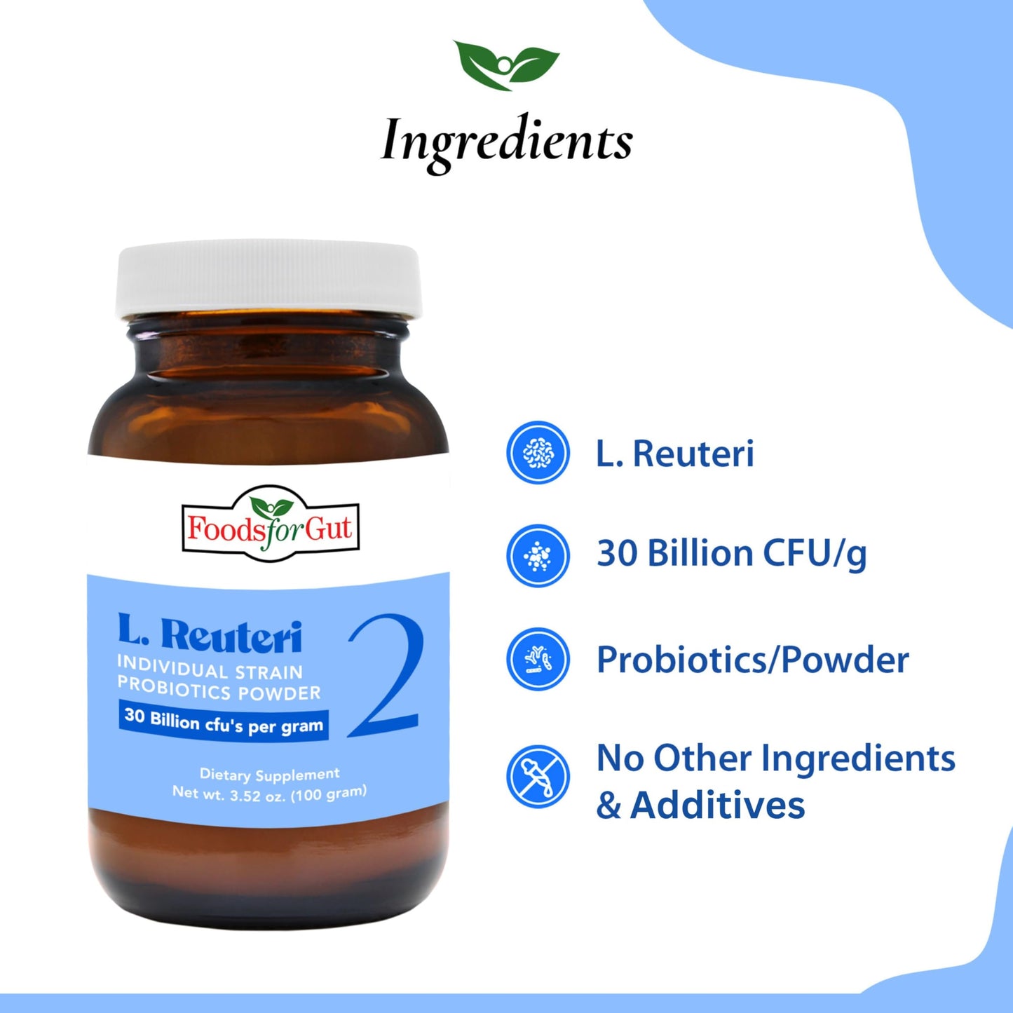 Foods For Gut Lactobacillus Reuteri 2 Probiotic Powder 100 Gram
