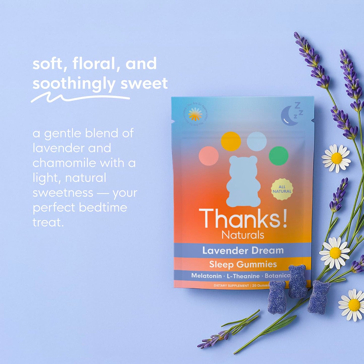 Thanks! Naturals Lavender Dream Night Gummies, Botanical Blend with Melatonin, L-Theanine & Magnesium, Soft Fruity Chews for Evening Unwind, 1.47 oz