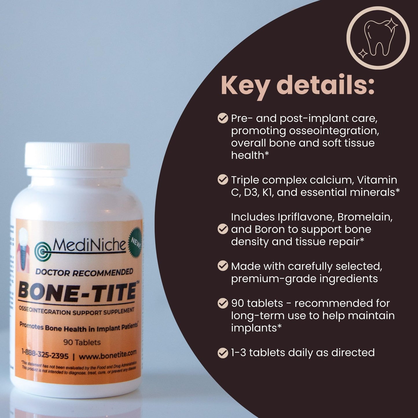 MediNiche Bone-Tite Osseointegration Support Supplement I Key Vitamins, Minerals, and Nutrients to Promote Dental Implant Support Tablet, 90 Tablets