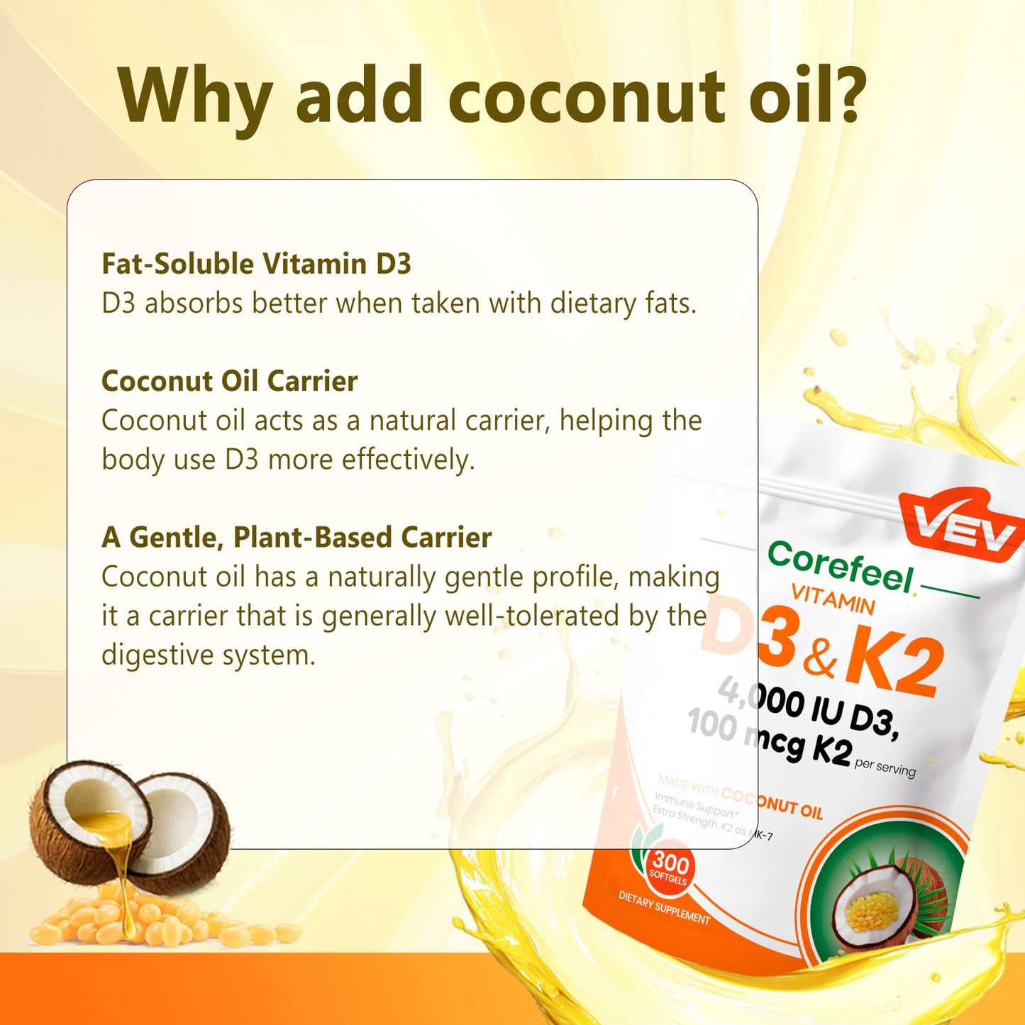 VEV Vitamin D3 K2 4000 IU, 100 mcg MK-7 with Coconut Oil Softgels, 300 Count
