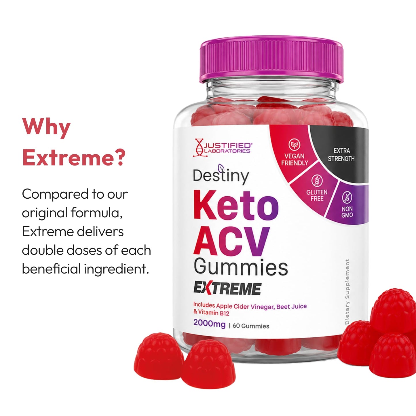 Justified Laboratories Destiny Keto ACV Gummies Extreme (2000 mg) - 120 Gummies