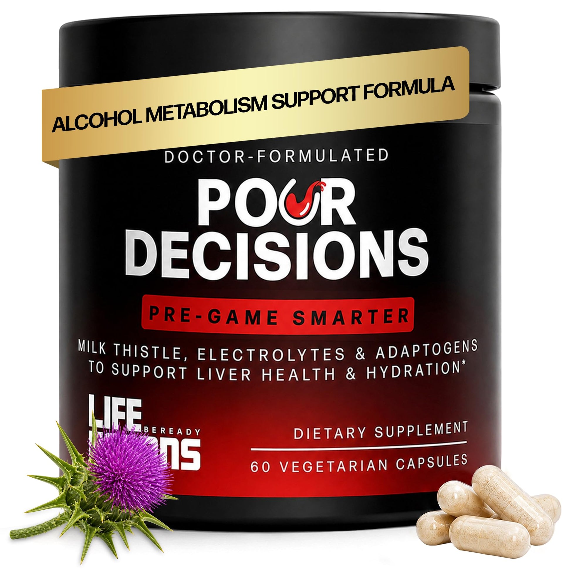 LIFE HAPPNS BE READY Pour Decisions Alcohol Support Supplement for Adults with Milk Thistle, Potassium, Vitamin B6 & Schisandra – Doctor Formulated Next-Day Wellness, Hydration, Liver Health & Antioxidant Support – 60 Capsules