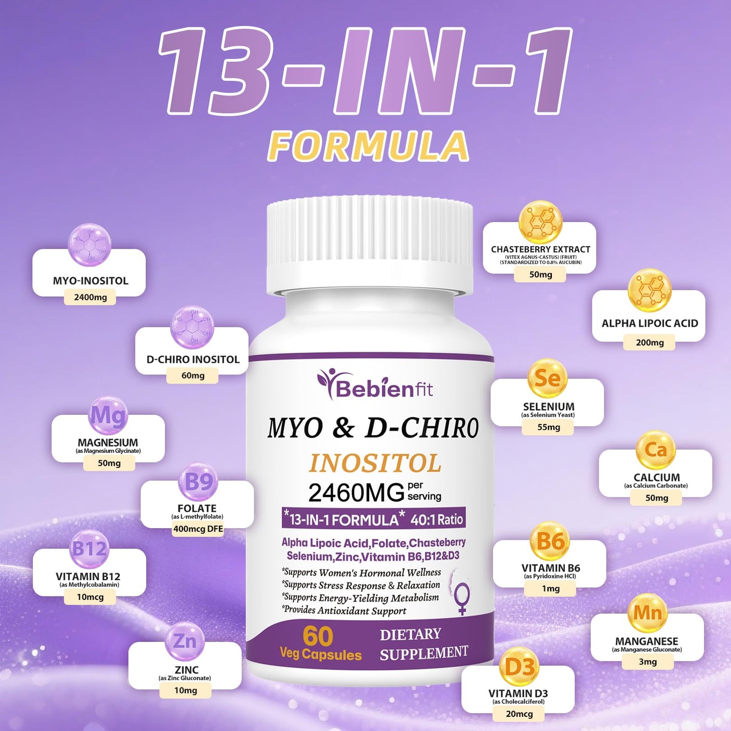 Bebien fit 13-in-1 Myo Inositol & D-Chiro Inositol for Women, 2460mg-40:1 Ratio Supplement Plus Alpha Lipoic Acid, Folate, Vitex, Magnesium, 60 Vegan Capsules