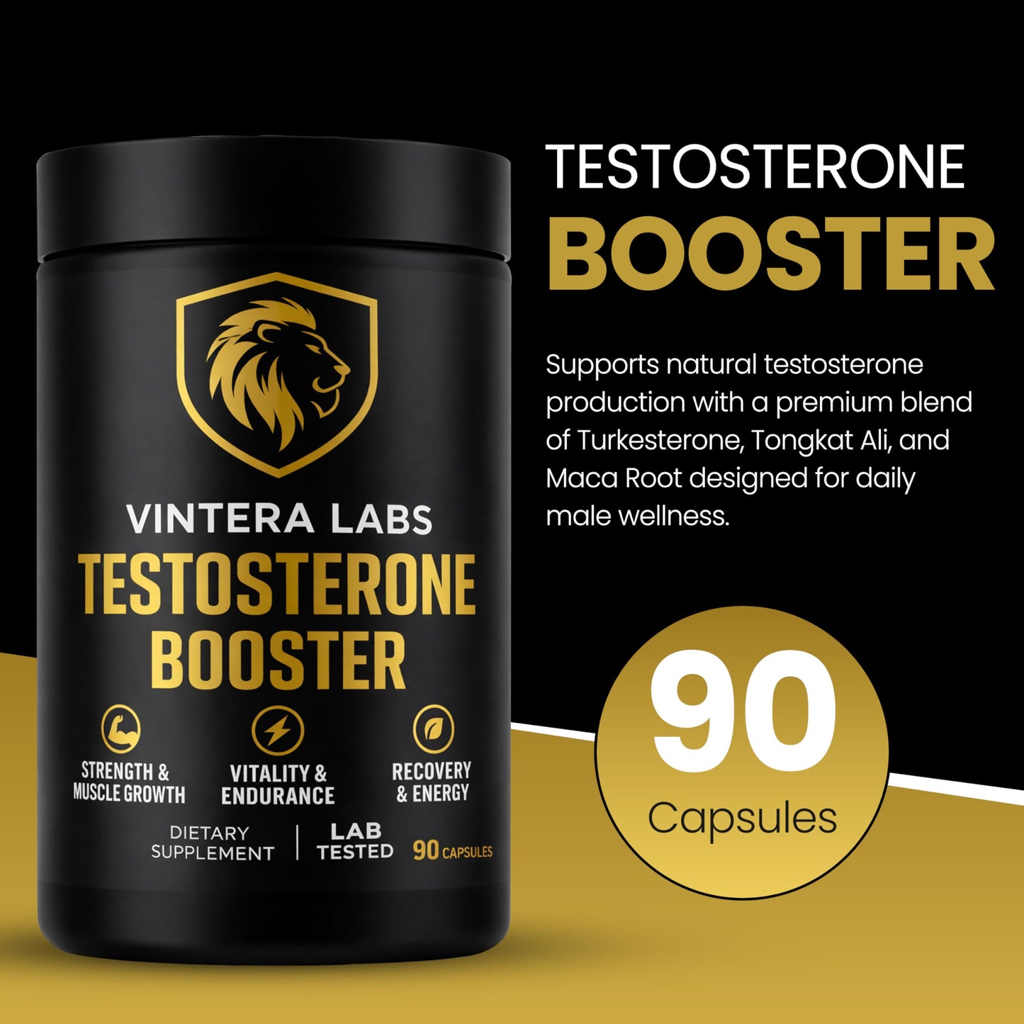 VINTERA LABS Testosterone Booster for Men Maximum Strength Capsules 90 Count